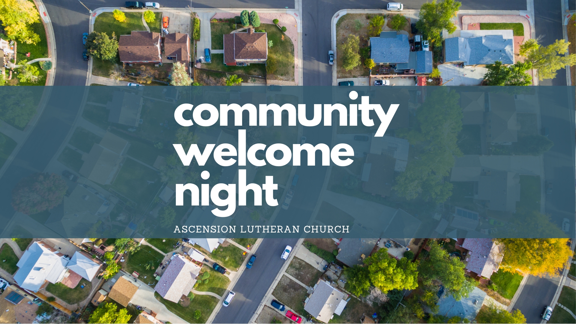 Community Welcome Night